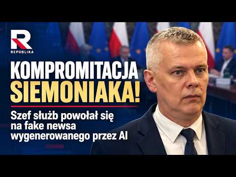 KOMPROMITACJA SIEMONIAKA! Szef służb powołał się na fake newsa wygenerowanego przez AI!