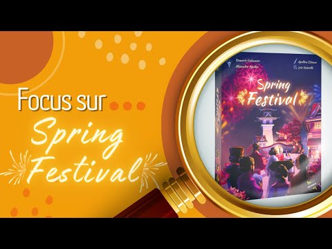 🔎 Focus sur Spring Festival