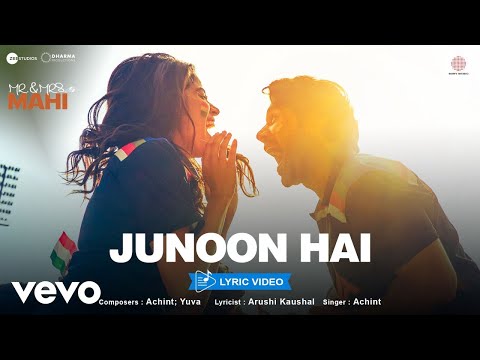 Junoon Hain - Junoon Hain (Lyric Video)