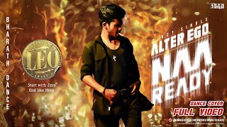 LEO - Naa Ready | Dance Cover | Bharath DANCE | Full Video | Thalapathy Vijay | Anirudh Ravichander