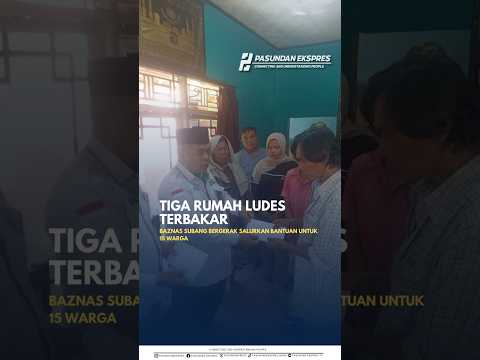 Baznas Subang Gerak Cepat Bantu Korban Kebakaran Tanjungsiang #shorts #viral #subang