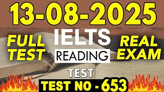 IELTS Reading Test 2025 with Answers | 13.08.2025 | Test No - 653