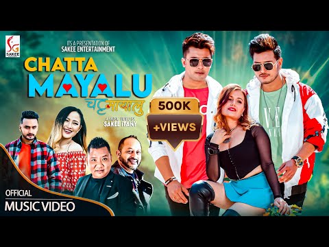 Chatta Mayalu | Krishna Kafle &amp; Melina Rai | Ft. Aakash Shrestha, Sakee Itany &amp; Pushpa | New Song