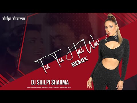 Tu Tu Hai Wahi  | Deep House  Remix | DJ Shilpi Sharma | Kishore Kumar | Yeh Vaada Raha