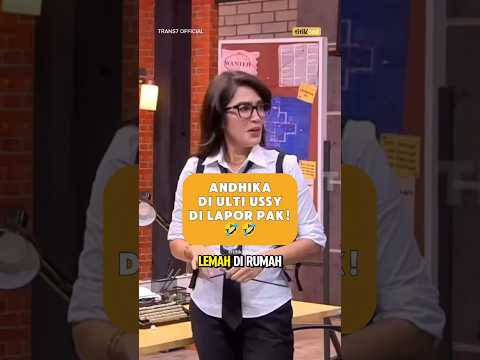 ANDHIKA DI ULTI USSY DI LAPOR PAK! 🤣 #laporpak #laporpaktrans7