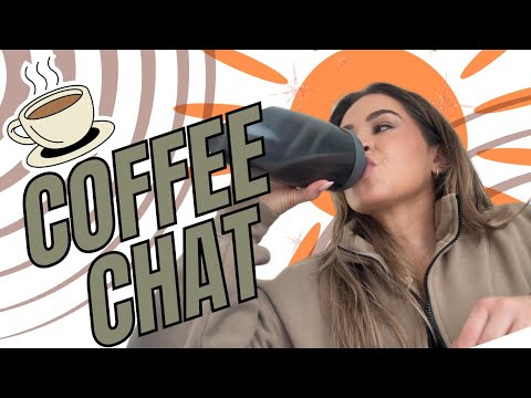 VLOG || Coffee Chat 2