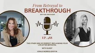 He Had a Secret Life—Moving from Betrayal to Emotional Freedom