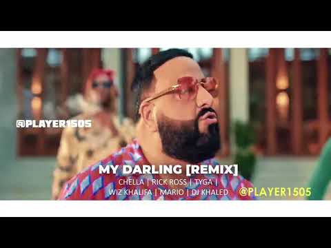 Chella Ft Wiz Khalifa & Tyga - My Darling [Remix]