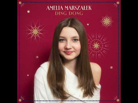 Amelia Marszałek – Ding dong
