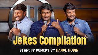 Rahul Robin's Funniest Stand Up Jokes Compilation | 45 minutes Stand-up Comedy Special