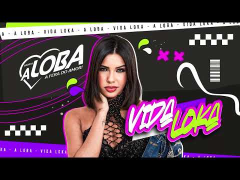 VIDA LOKA - BANDA A LOBA