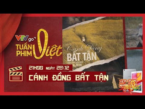 Review phim: Cánh Đồng Bất Tận | VTV24