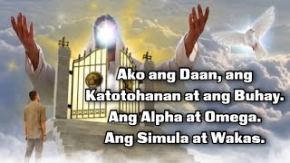 SI JESUS ANG DAAN ANG KATOTOHANAN AT BUHAY ANG ALPHA AT OMEGA ANG SIMULA AT WAKAS!