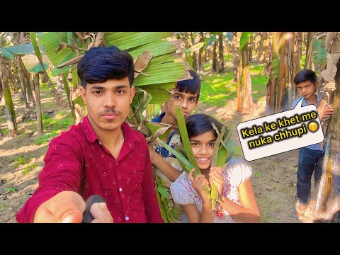 Kela Ke Khet Me Nuka Chuupi Khela 😅 || New Vlogs  Video 🥰 @souravjvlogs New Vlogs Video 😍