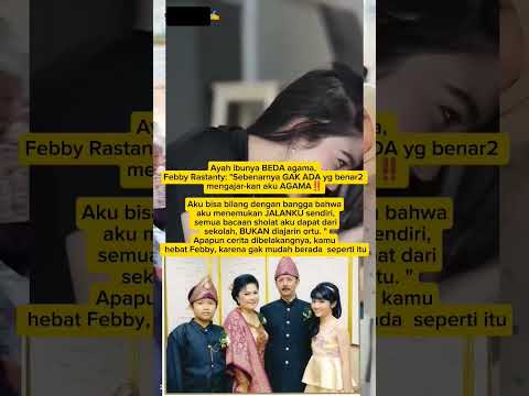 Ayah dan ibu Ranty Rastanty ternyata beda agama