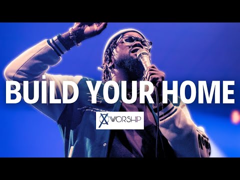 Build Your Home (Live from The UK)  | Cross Worship (feat. D'Marcus Howard)