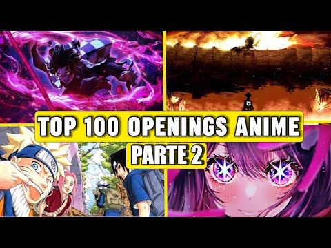 TOP 100 OPENINGS MÁS ESCUCHADOS 2024 PARTE 2 - OTK OTAKUS