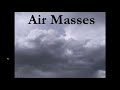 Exploring the Five Types of Air Masses