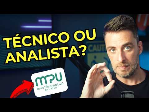 TÉCNICO OU ANALISTA DO MPU 2025? ENTENDA TUDO...