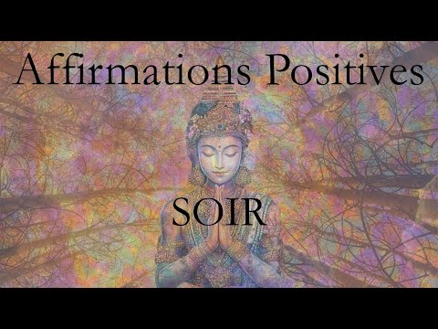 🌙 Écoute ça avant de dormir l Affirmations Positives du SOIR 🌙