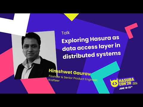 Exploring Hasura as data access layer in distributed systems