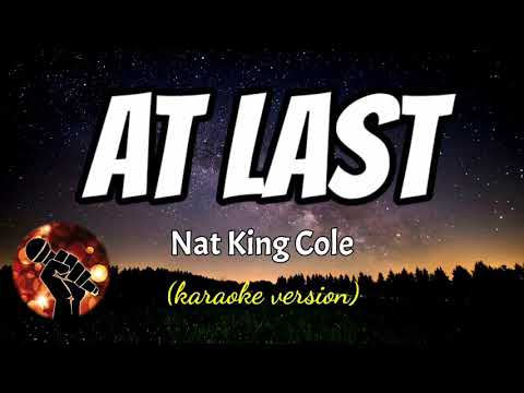 AT LAST – NAT KING COLE (karaoke version)