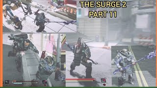 THE SURGE 2 / PART 11 /  [ No Commentary ]