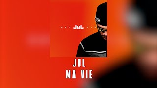 JuL - Ma vie // (Paroles/Instru) 💬🎶 // ALBUM D&P À VIE