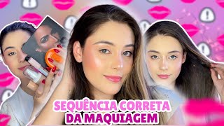 TUTORIAL de COMO fazer sua MAQUIAGEM na ORDEM CORRETA | PASSO A PASSO completo