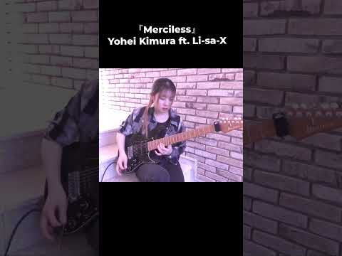 Merciless / Yohei Kimura (ft. Li-sa-X)  フルバージョン➡️https://youtu.be/Sx_WoHD9_nY?si=Ricm34s-5fDRHnim