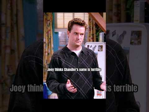 Joey thinks Chandler's name is terrible#friends #comedy #funny #shorts