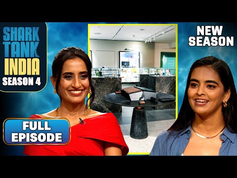 Shark Tank India S4 | 'NOOE' के products UK के प्रसिद्ध store 'Harrods' में बिकते हैं | Full Episode