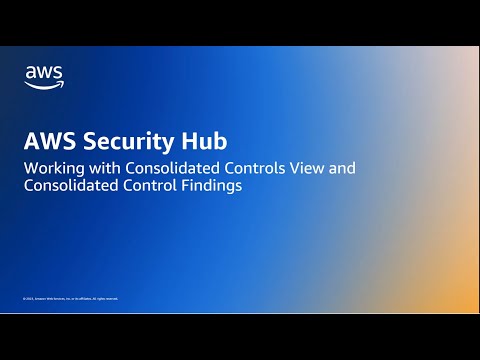Security Hub Consolidated Control Findings and Consolidated Controls View | Amazon Web Services