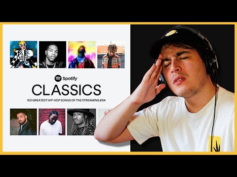 Reacting to Spotify's "100 Greatest Hip-Hop Songs of the Streaming Era" List