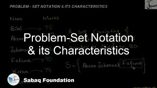 Problem-Set Notation & its Characteristics