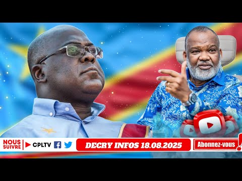DECRY INFOS 17.8.25, KENYA NOMME UN CONSULE A GOMA,SADC BOUDE RDC.CRISTINA TSHIS,UN MARIAGE PRINCIER
