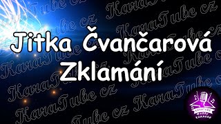 Jitka Čvančarová  - Zklamání (KARAOKE)