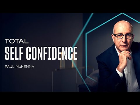 Total Self-Confidence by Paul McKenna | Paul McKenna Official