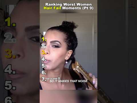 Ranking Worst Women Hair Fail Moments (Pt 9)