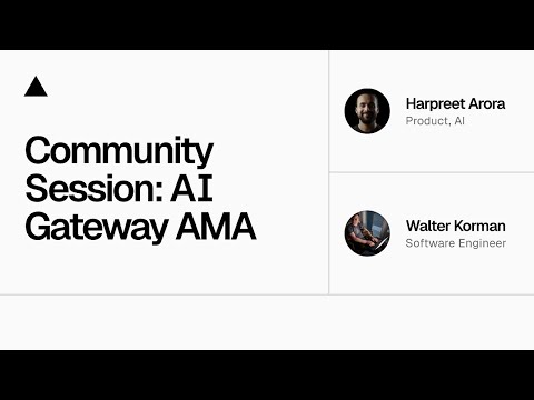 Community Session: AI Gateway AMA