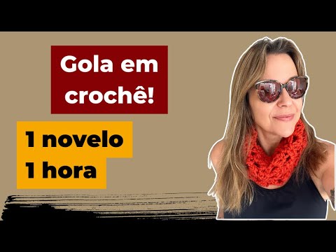 Faça uma gola lindissima em crochê em apenas 1 hora!
