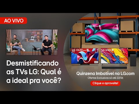 Desmistificando as TVs LG: Qual é a ideal pra você? | Live LG