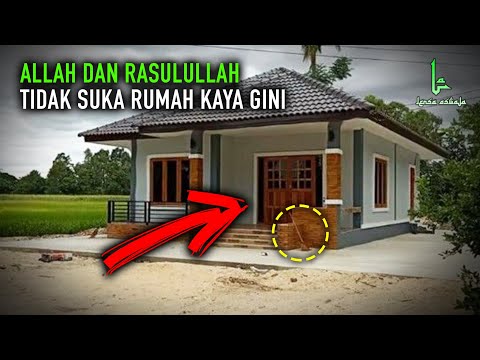 DI BENCI ALLAH !! Rumah Begini Tidak di Sukai ALLAH, Rasulullah, & Malaikat tidak mau Masuk
