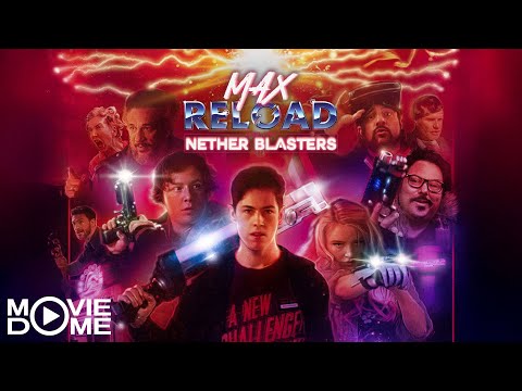 MAX RELOAD AND THE NETHER BLASTERS - (Science-Fiction, Adventure, Comedy) - FULL MOVIE