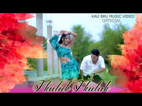 Thuluh Thuluh I Official Kaubru Music Video I Hiresh Reang & Rungthang Reang I Biswanath & Daliham