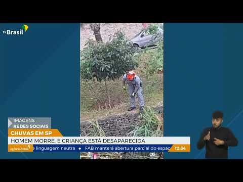 Chuvas SP: homem morre e criança desaparece em enxurrada