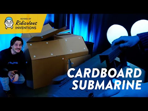 Challenge 07: Cardboard Submarine - School of Ridiculous Inventions Series by Erik T