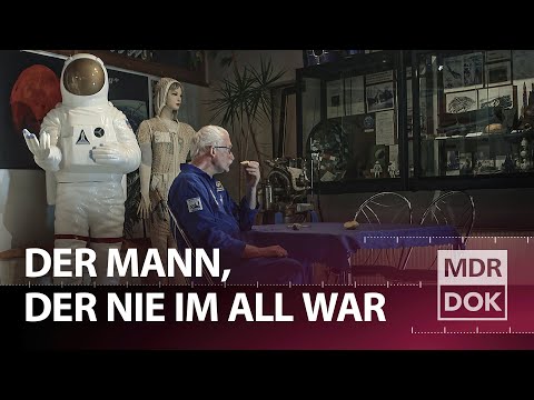 Leidenschaft Raumfahrt - Der Mann, der nie im All war | MDR DOK