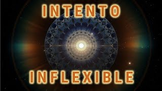 LO HAN SABIDO DESDE TIEMPOS REMOTOS - EL INTENTO INFLEXIBLE