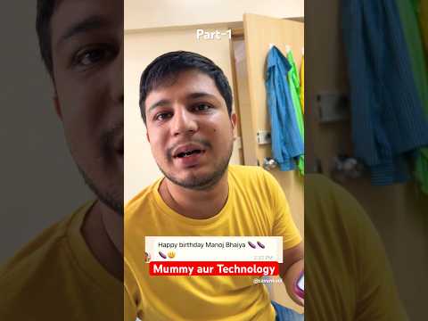 Mummy aur Technology | Savun Kaul #shorts #mummy #emoji